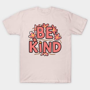 Be Kind flower T-Shirt